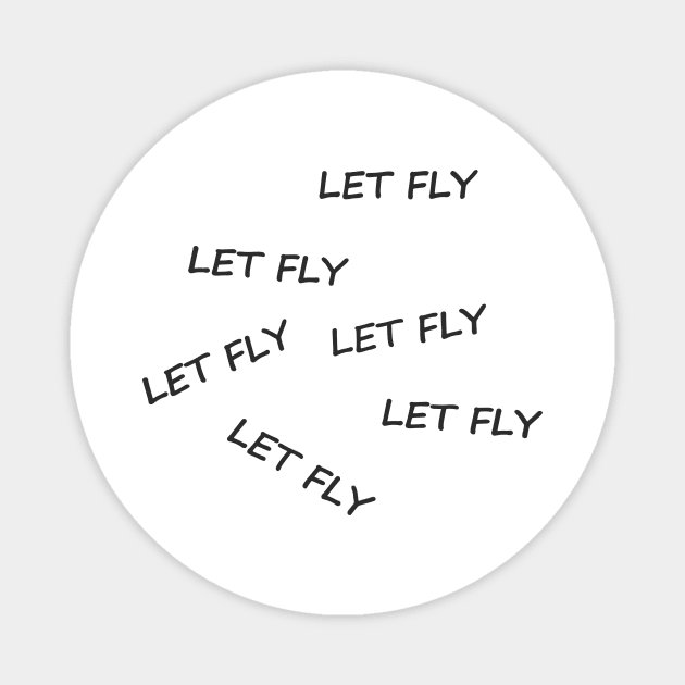 Let fly!!! Magnet by Pektashop